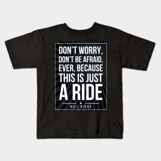 Bill Hicks quote Subway style (white text on black) Kids T-Shirt